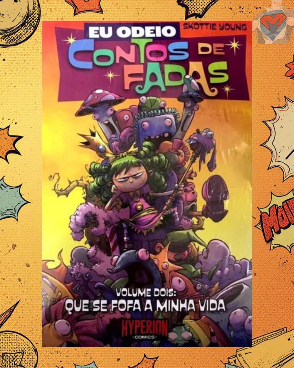 Eu Odeio Contos de Fadas Vol.02