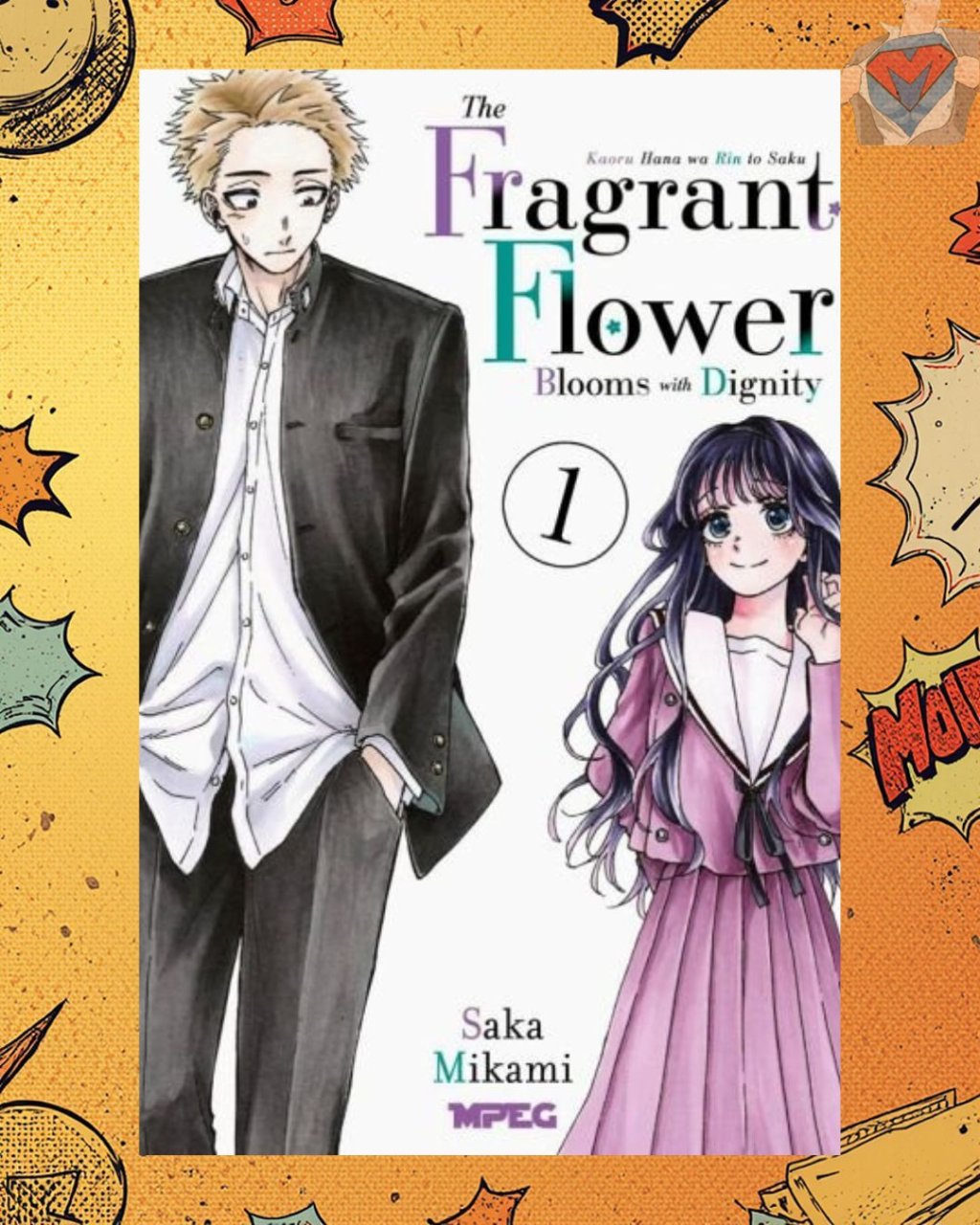 Kaoru Hana: The Fragrant Flower Blooms With Dignity - Vol. 01 ( Saka Mikami )