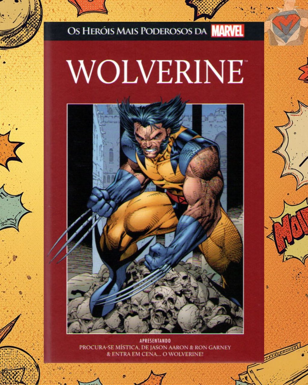 Os Heróis Mais Poderosos da Marvel Vol. 03 - Wolverine ( Capa Dura )