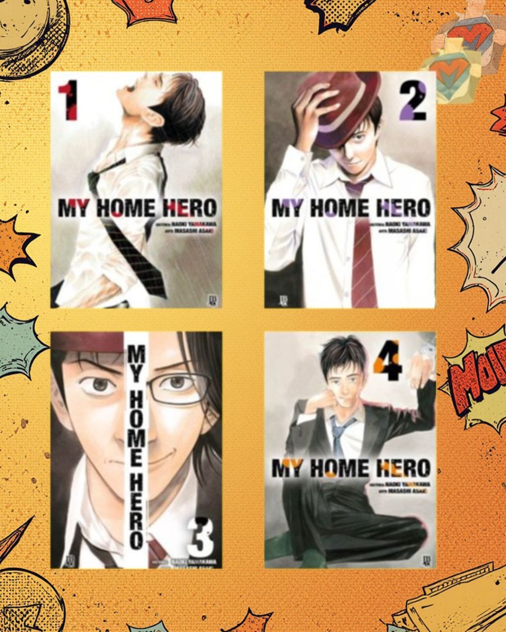 My Home Hero Nº 01 ao Nº 04 ( N. Yamakawa & M. Asaki )