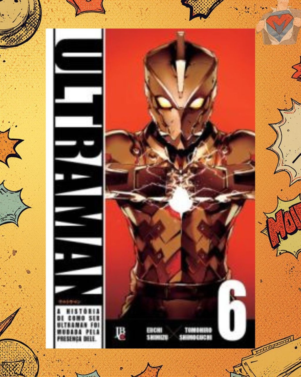 Ultraman Nº 06 ( E. Shimizu & T. Shimoguchi )