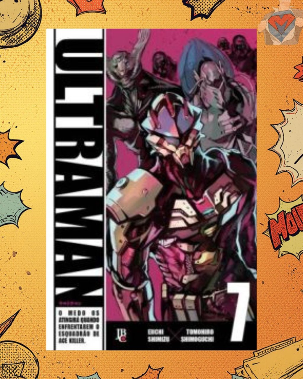 Ultraman Nº 07 ( E. Shimizu & T. Shimoguchi )