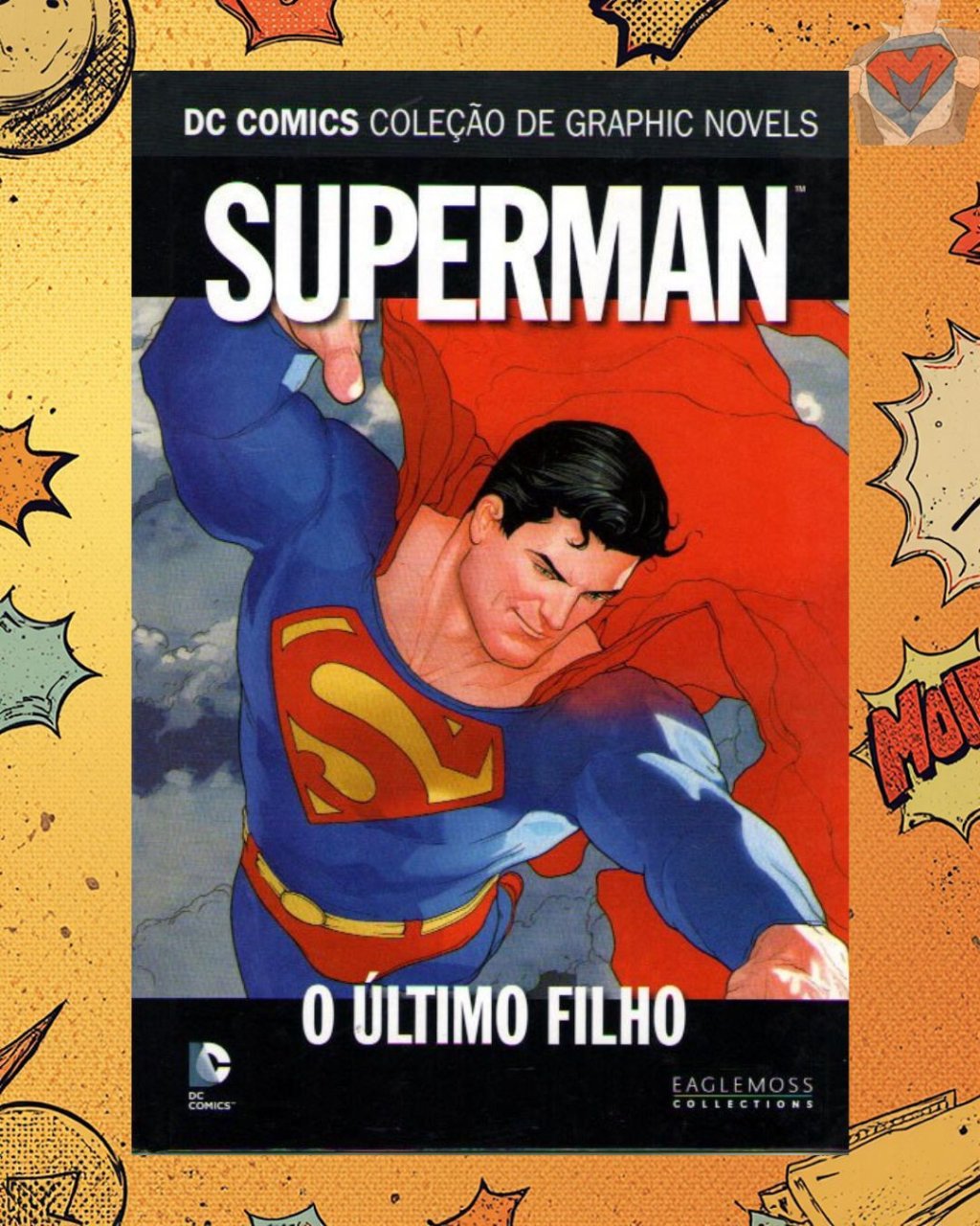 DC Comics - Coleção de Graphic Novels Vol. 03 - Superman O Último Filho ( Capa Dura )
