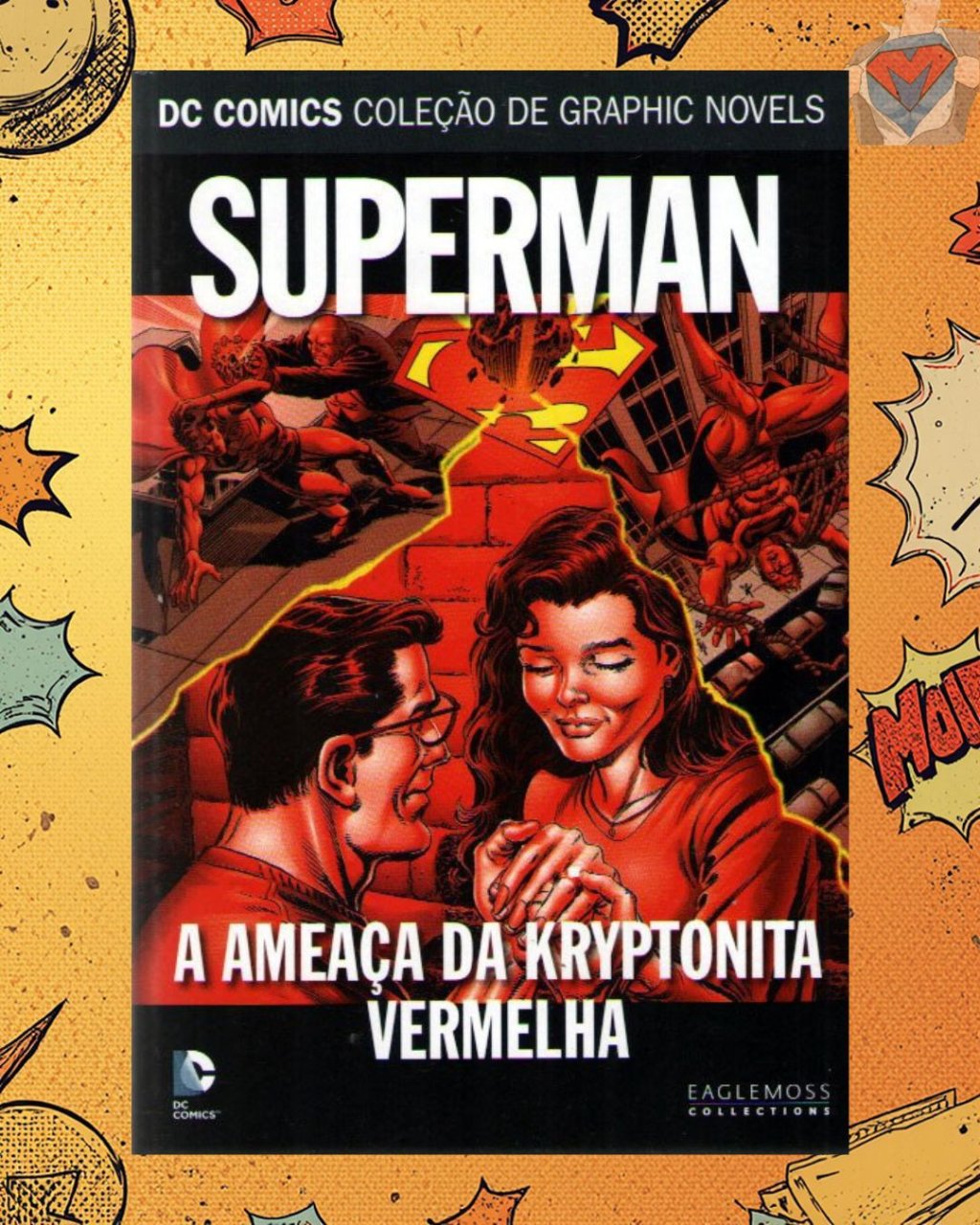 DC Comics Coleção de Graphic Novels Vol. 79 Superman - A Ameaça da Kryptonita Vermelha ( Capa Dura )