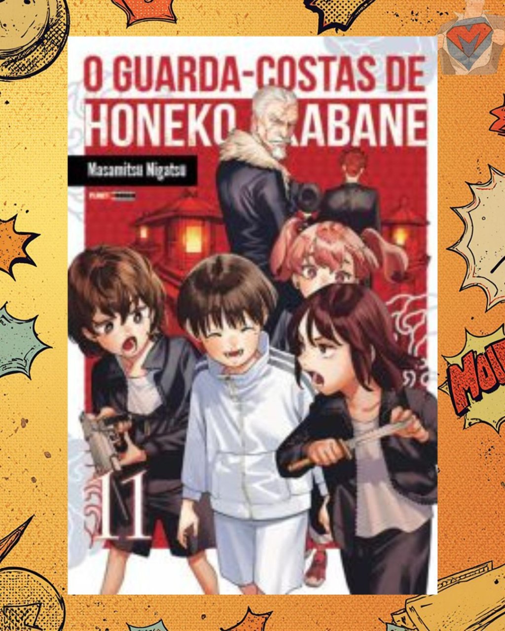 O Guarda Costas de Honeko Akabane Nº 11 ( Masamitsu Nigatsu )