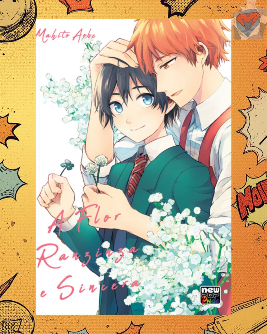 A Flor Ranzinza e Sincera ( Mahito Aobe )