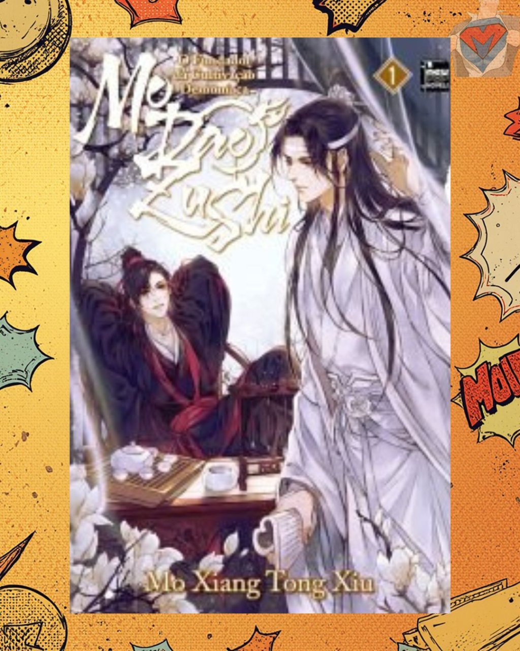 Mo Dao Zu Shi: O Fundador da Cultivação Demoníaca Livro 01 de 05 ( Mo Xiang Tong Xiu )