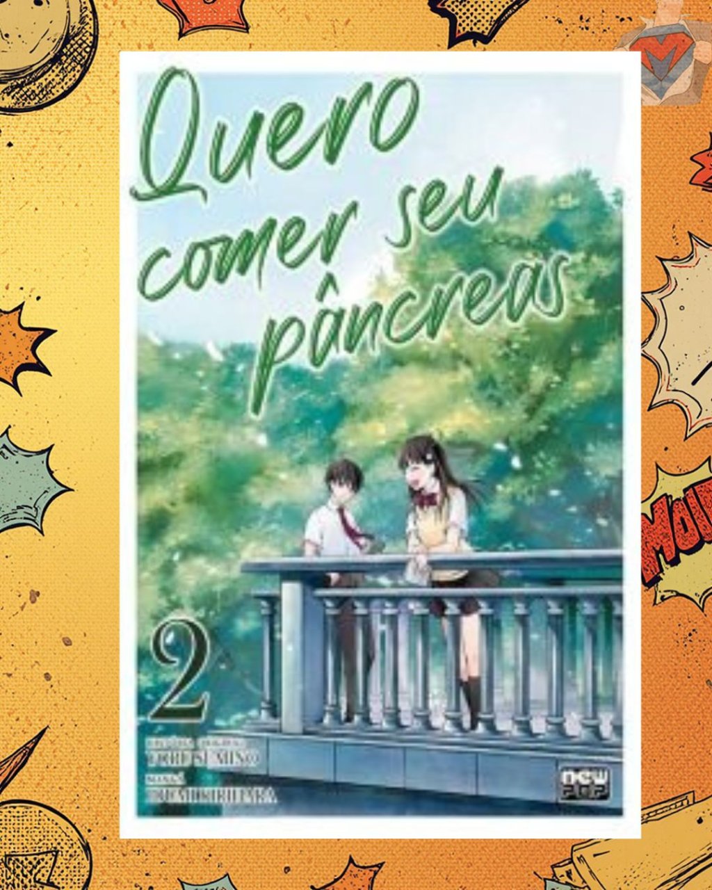 Quero Comer Seu Pâncreas Volume 02 ( Yoru Sumino & Idumi Kihihara )