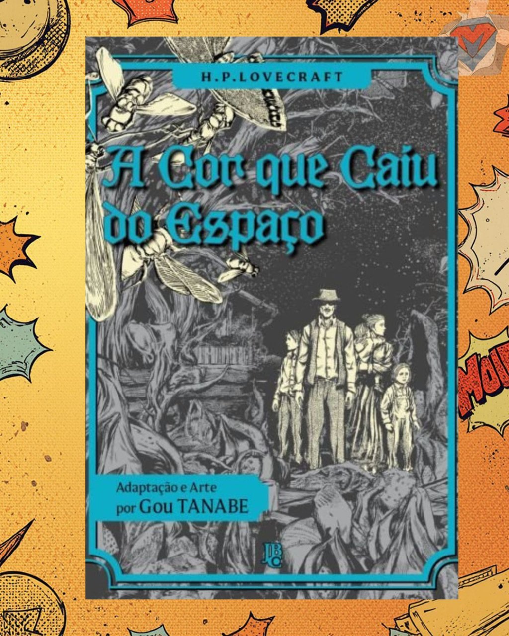 H.P. Lovecraft Vol. 02 - A Cor que Caiu do Espaço ( Gou Tanabe )