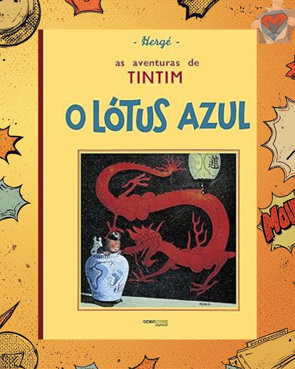As Aventuras de Tintim, O Repórter Vol. 04 - O Lótus Azul ( Capa Dura )