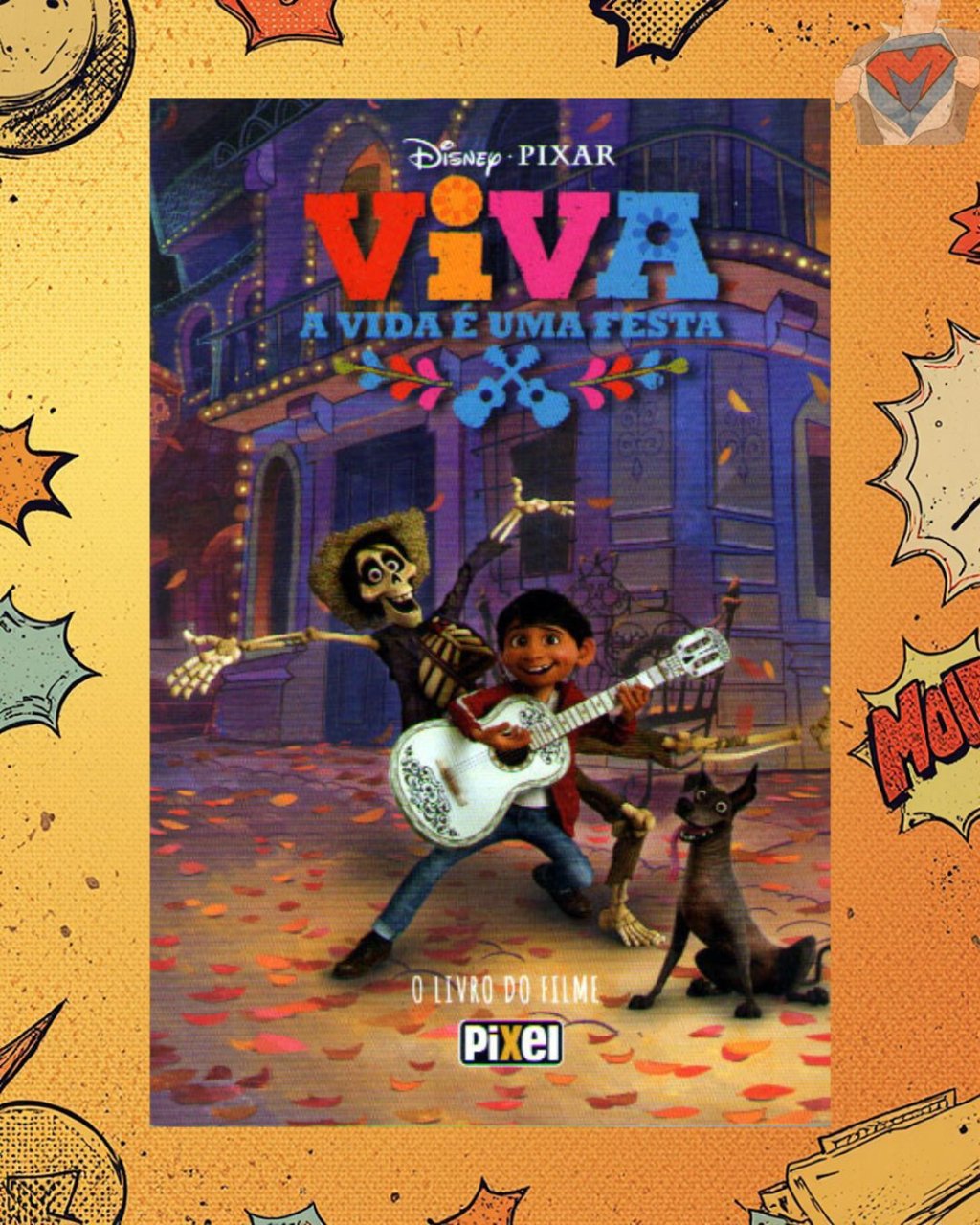 Viva - A Vida É Uma Festa ( Livro )