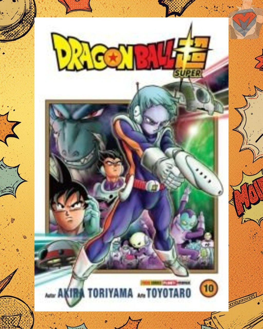 Dragon Ball Super Nº 10 ( Akira Toriyama & Toyotaro )
