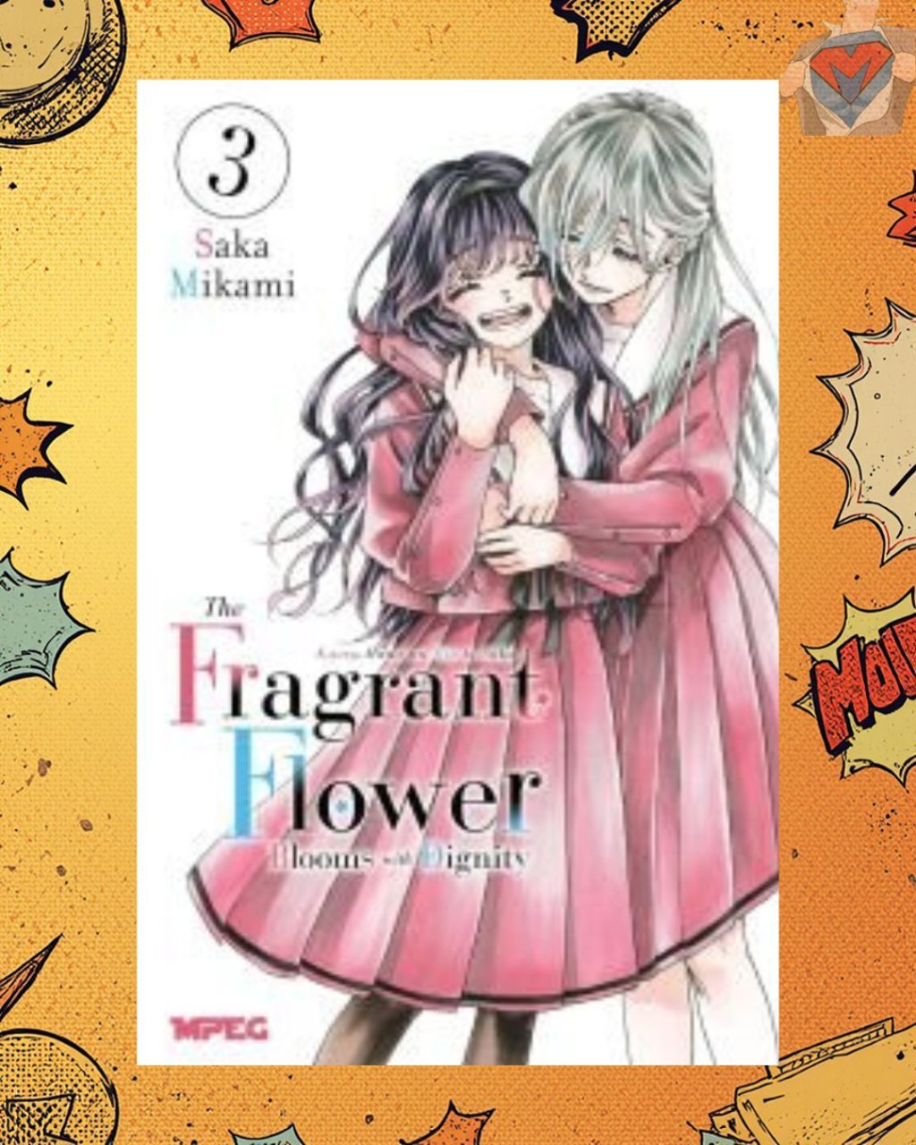 Kaoru Hana: The Fragrant Flower Blooms With Dignity - Vol. 03 ( Saka Mikami )