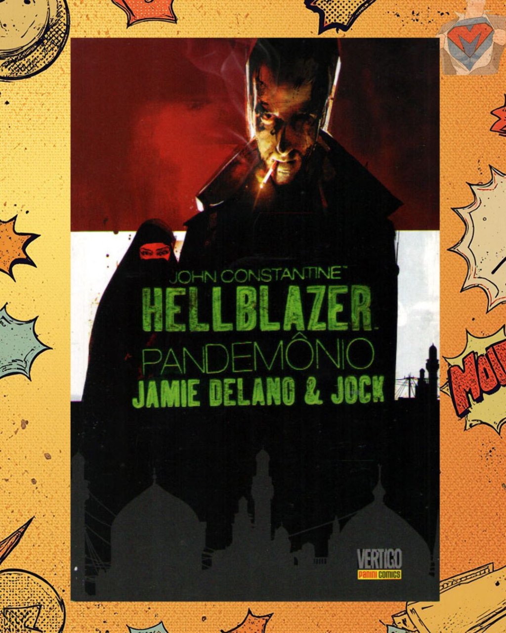 John Constantine, Hellblazer - Pandemônio