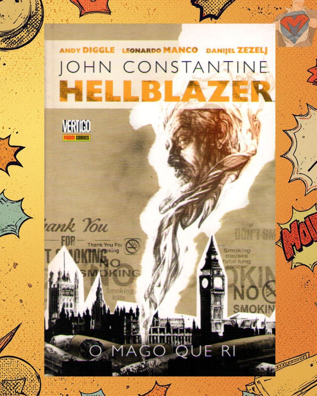John Constantine, Hellblazer - O Mago Que Ri