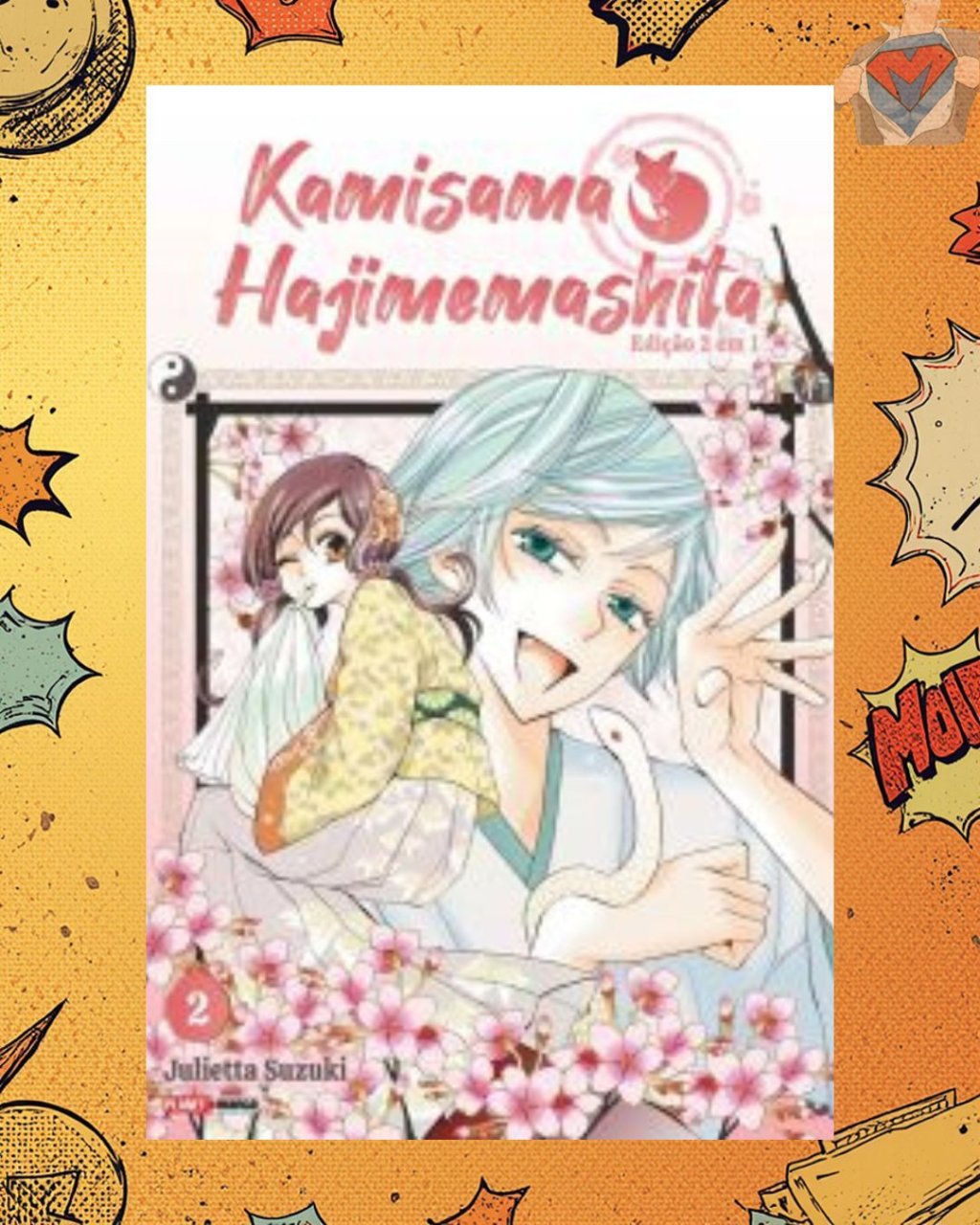 Kamisama Hajimemashita Volume 02 ( Julietta Suzuki )