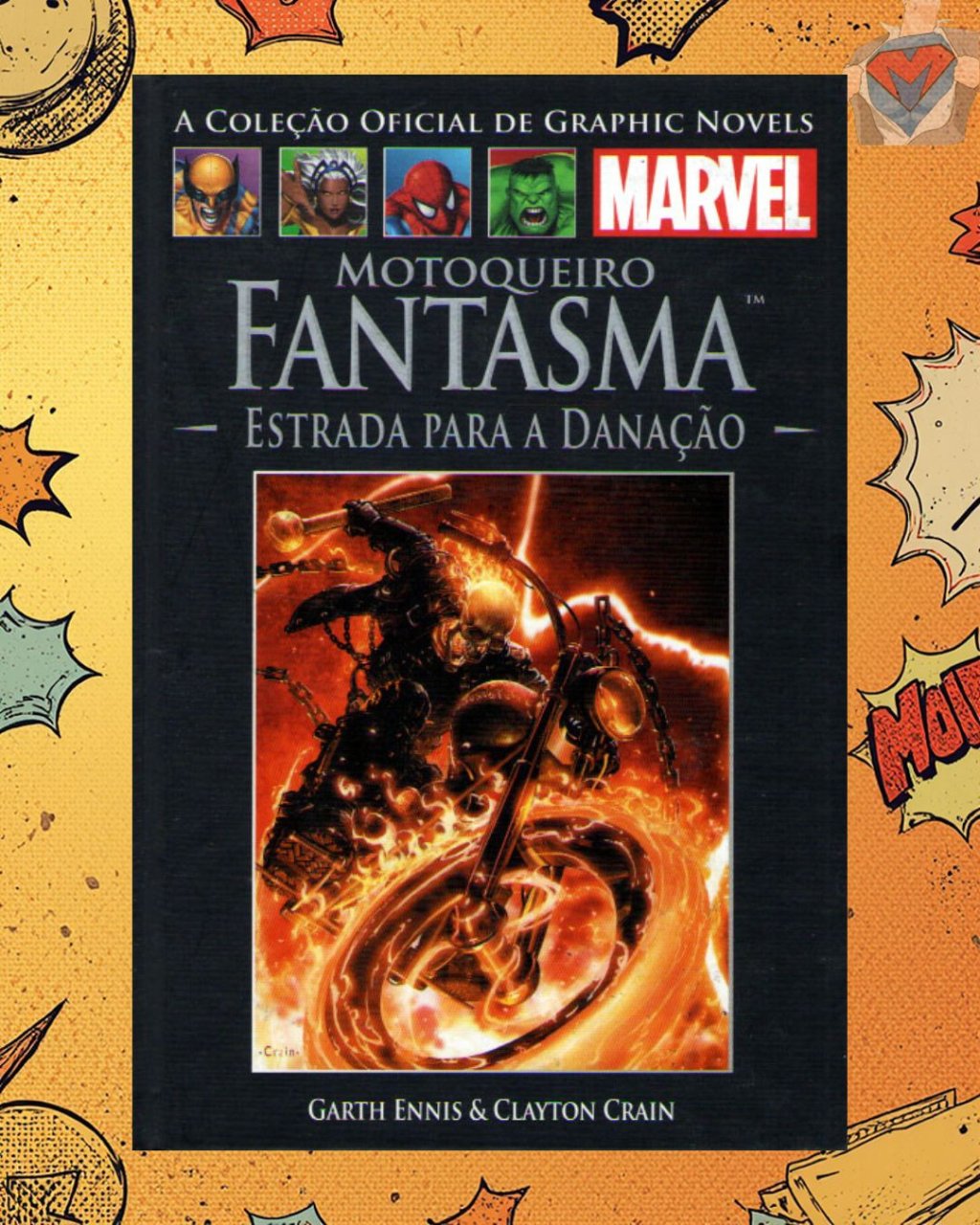 A Coleção Oficial de Graphic Novels Marvel Vol. 39 - Motoqueiro Fantasma : Estrada para a Danação ( Capa Dura )