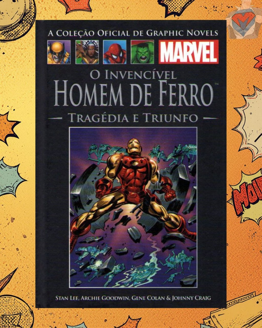A Coleção Oficial de Graphic Novels Marvel - Clássicos VII O Invencível Homem de Ferro: Tragédia e Triunfo ( Capa Dura )