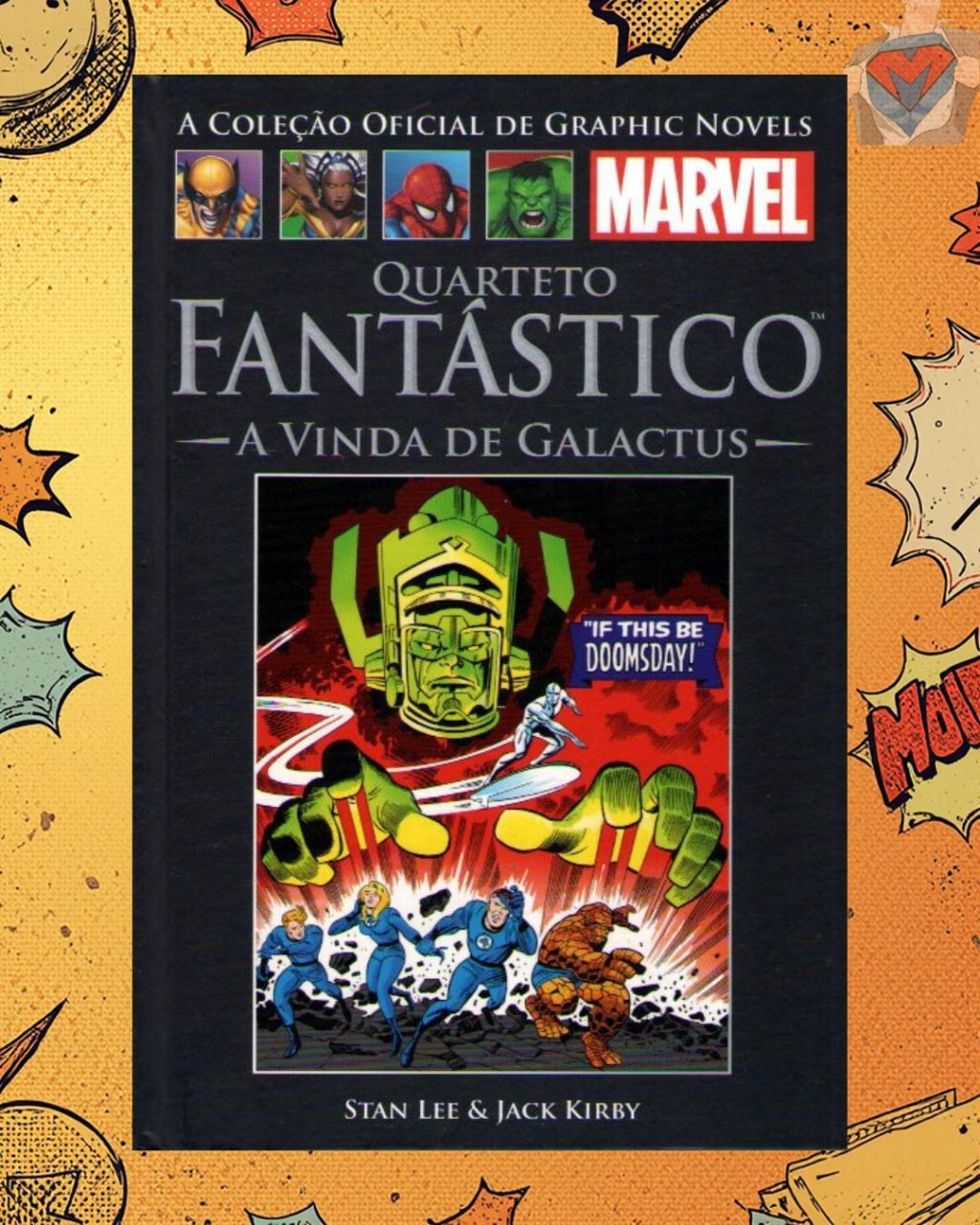 A Coleção Oficial de Graphic Novels Marvel - Clássicos Vol. IV - Quarteto Fantástico A Vida de Galactus ( Capa Dura )