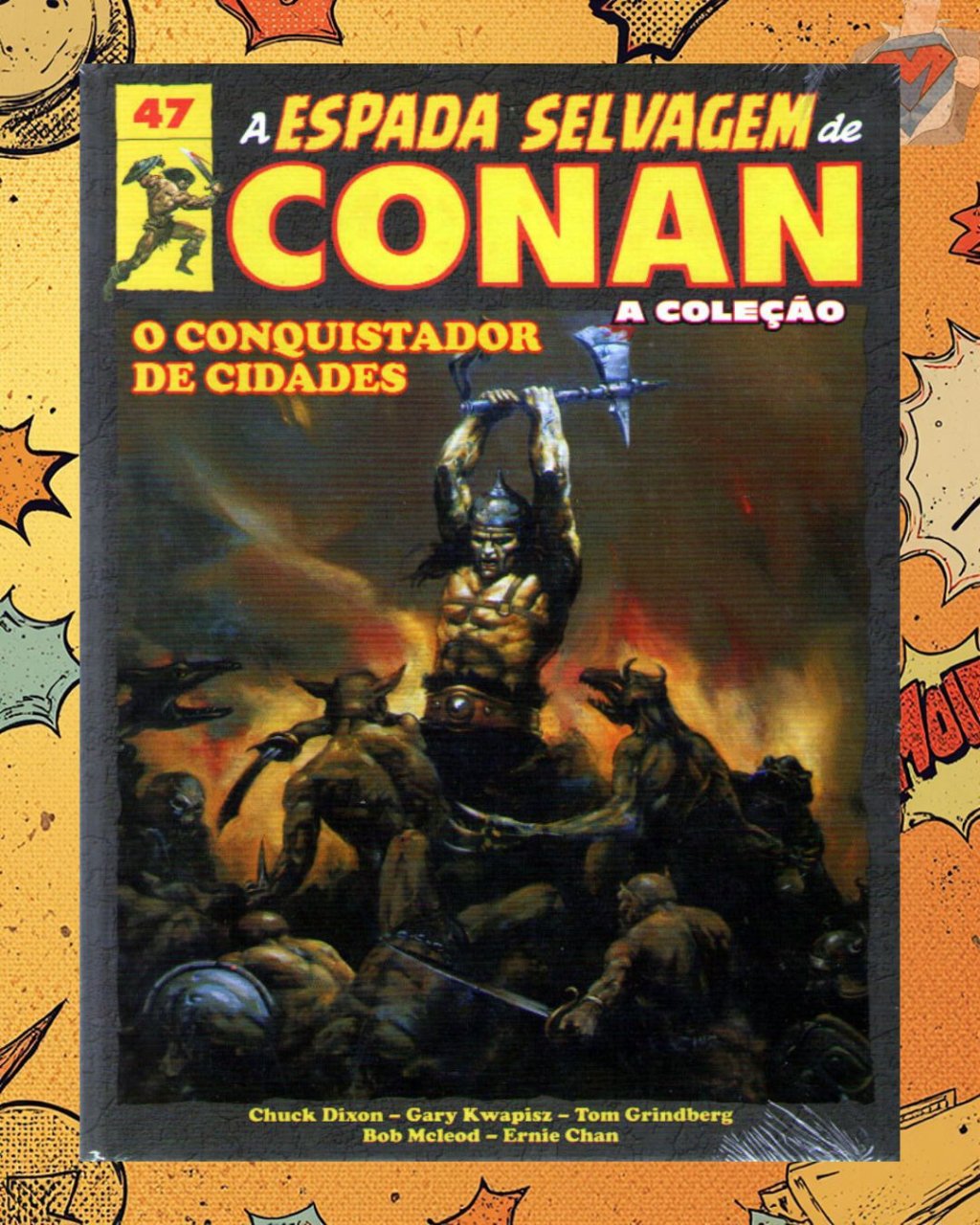 A Espada Selvagem de Conan - A Coleção Vol. 47 ( Capa Dura )