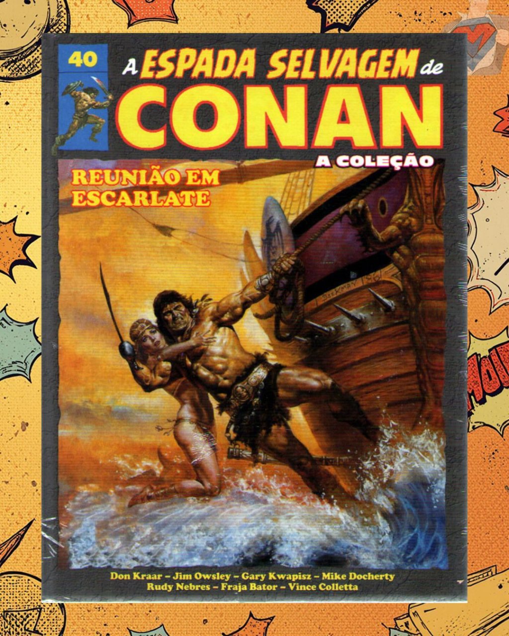 A Espada Selvagem de Conan - A Coleção Vol. 40 ( Capa Dura )
