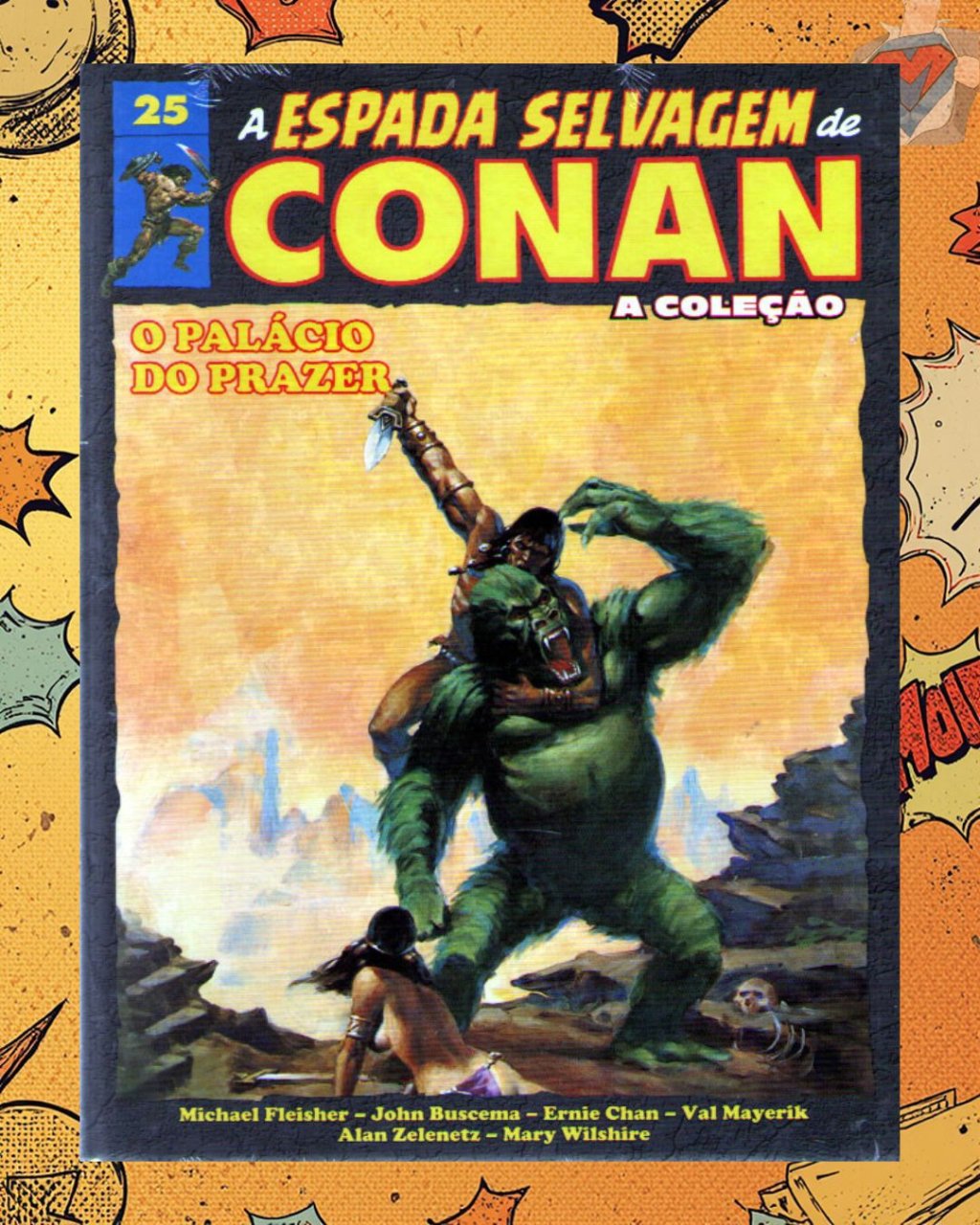 A Espada Selvagem de Conan - A Coleção Vol. 25 ( Capa Dura )