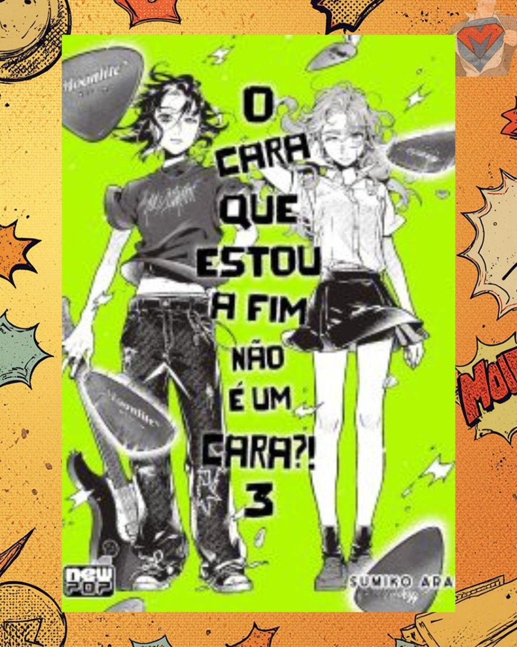 O Cara Que Estou a Fim Não é Um Cara?! Volume 03 ( Sumiko Arai )