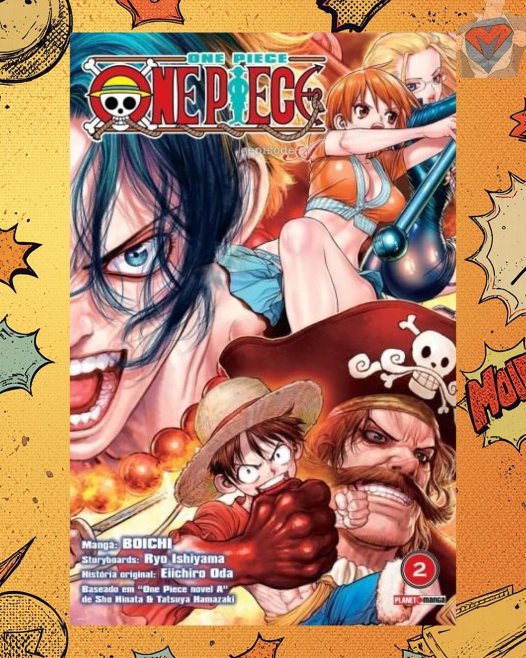 One Piece Episode A - Volume 02 ( Boichi, E. Oda, R. Ishiyama, S. Hinata, T. Hamazaki )