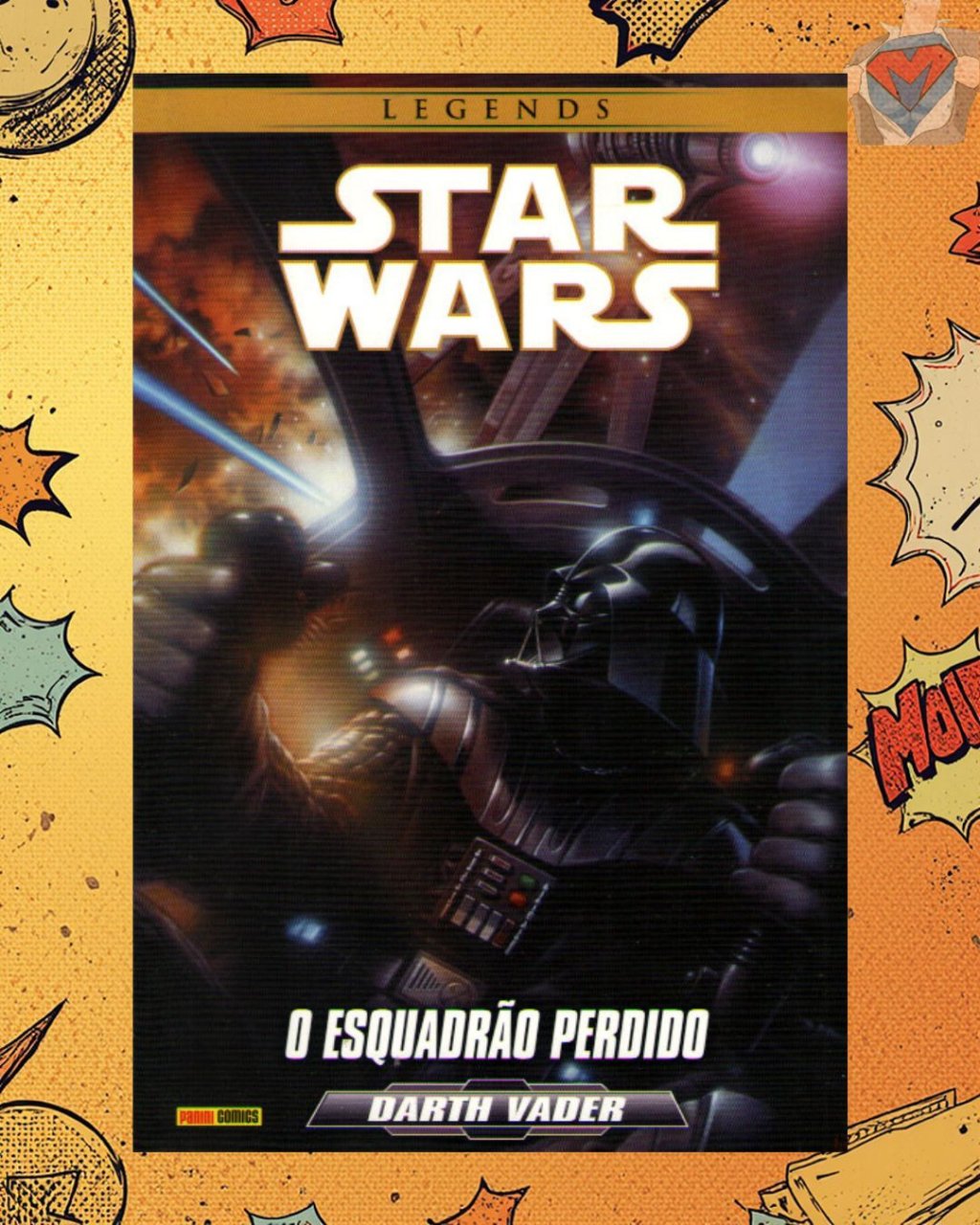 Star Wars Legends - Darth Vader : O Esquadrão Perdido