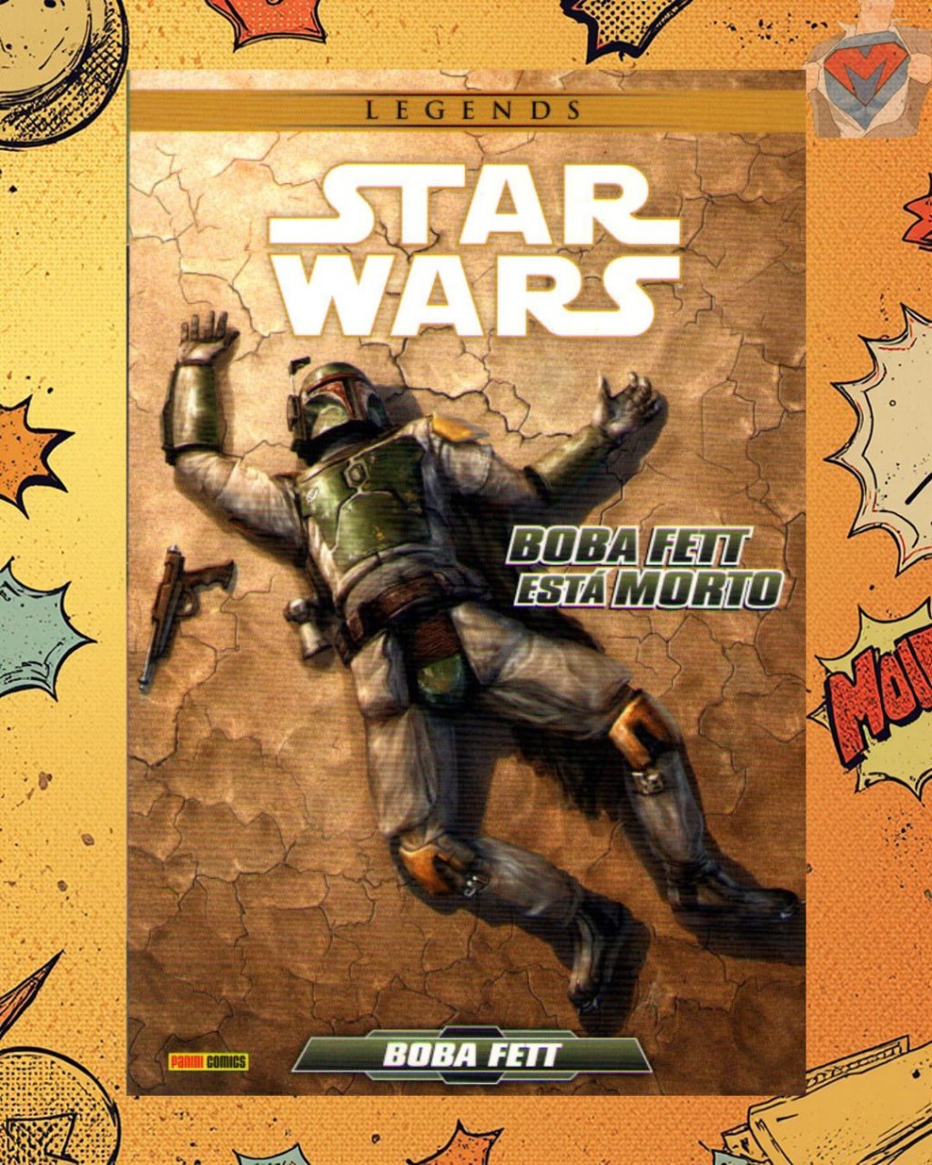 Star Wars Legends - Boba Fett Está Morto