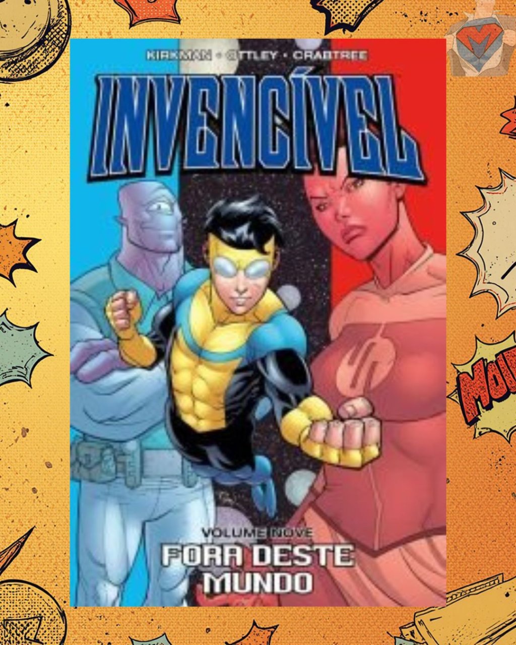 Invencível Volume 09 - Fora Deste Mundo