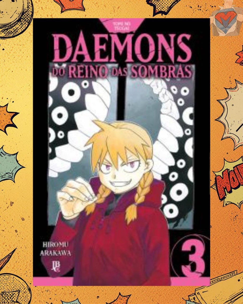 Yomi no Tsugai - Daemons do Reino das Sombras Nº 03 ( Hiromu Arakawa )