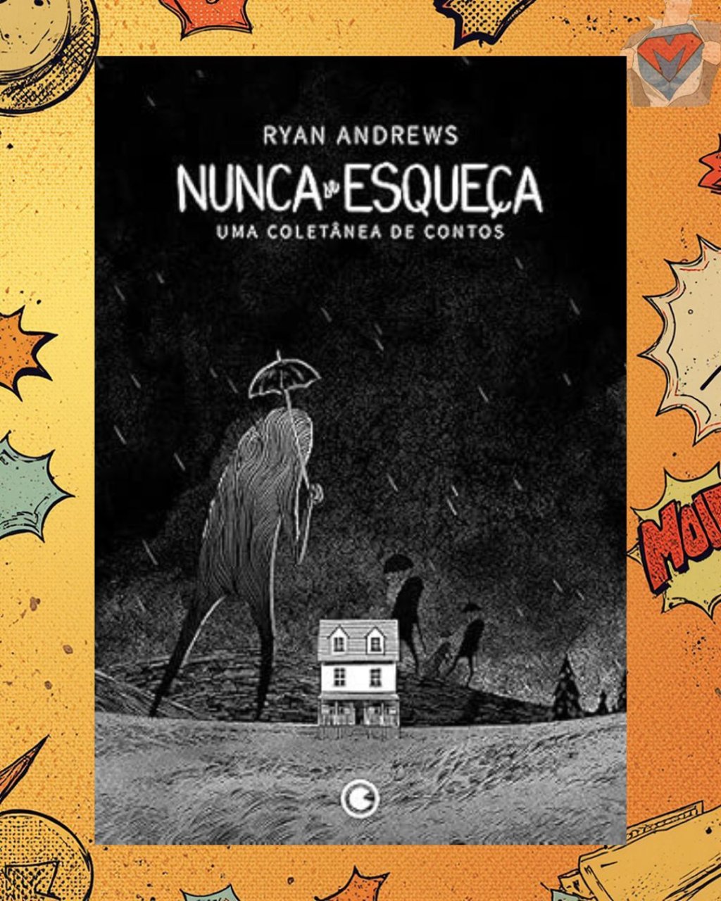 Nunca se Esqueça: Uma Coletânea de Contos