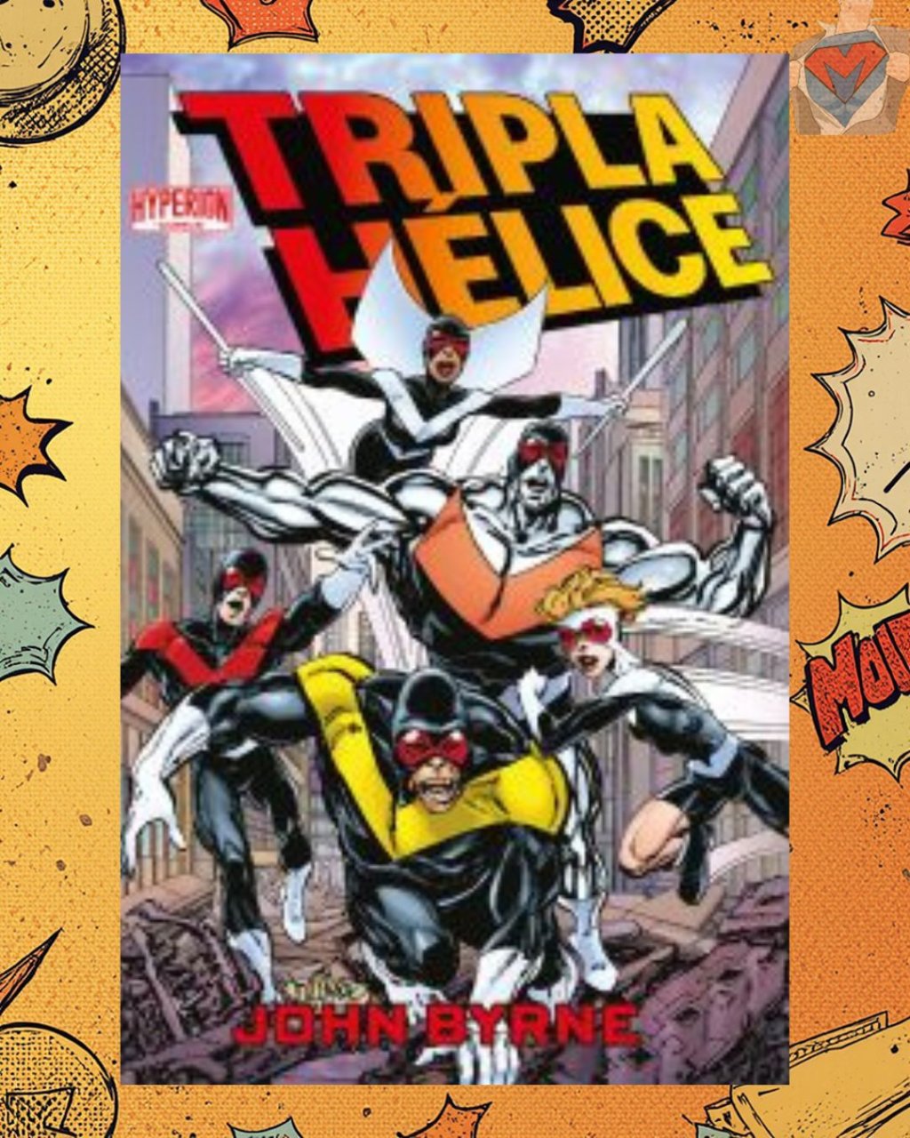 Tripla Hélice ( John Byrne )