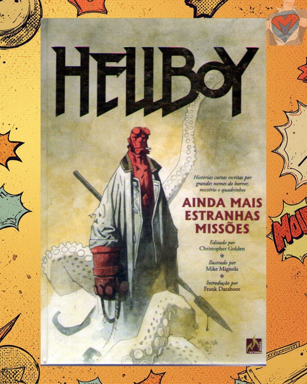 Hellboy - Ainda Mais Estranhas Missões ( Capa Dura ) - Livro