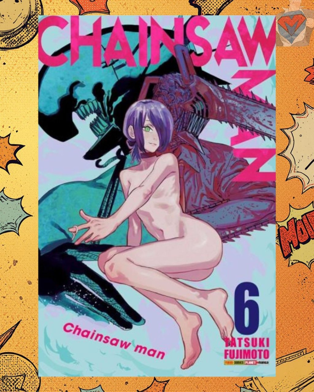 Chainsaw Man Nº 06 ( Tatsuki Fujimoto )