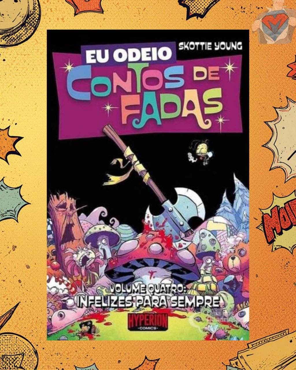 Eu Odeio Contos de Fadas Vol.04