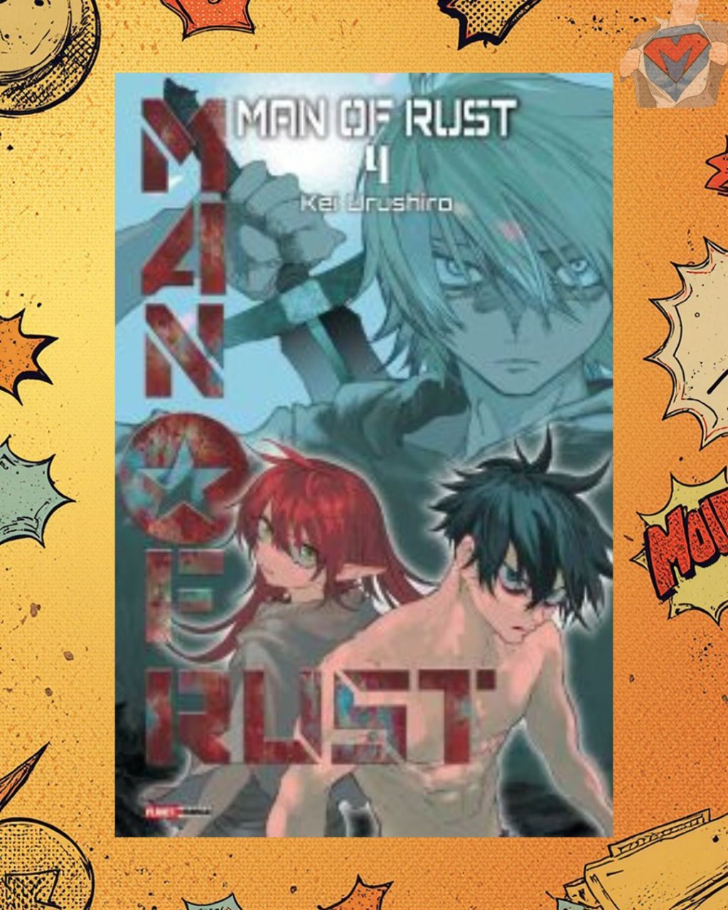 Man of Rust Nº 04 ( Kei Urushiro )
