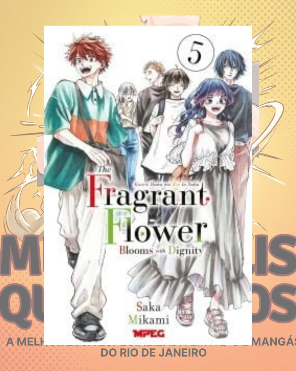 Kaoru Hana: The Fragrant Flower Blooms With Dignity - Vol. 05 ( Saka Mikami )