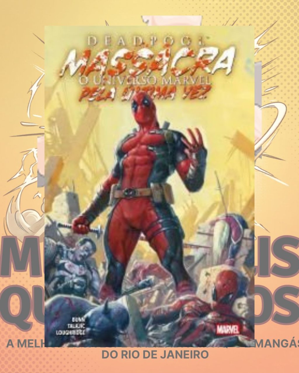 Deadpool Massacra O Universo Marvel Pela Última Vez