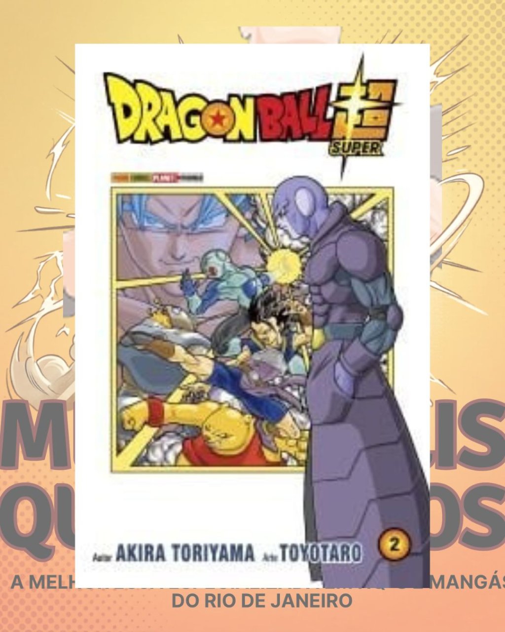 Dragon Ball Super Nº 02 ( Akira Toriyama & Toyotaro )