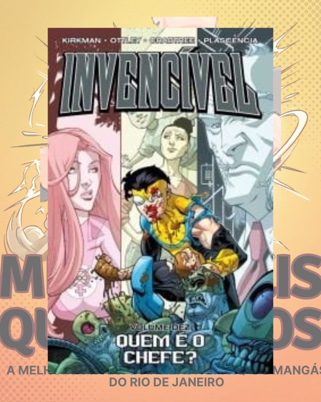 Invencível Volume 10 - Quem é o Chefe?