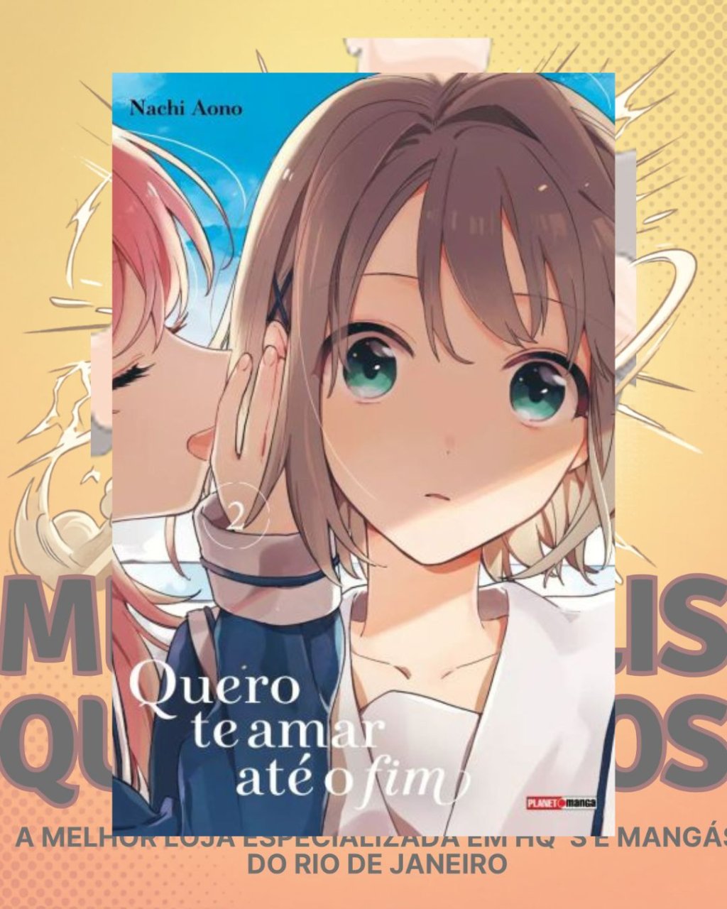 Quero Te Amar Até o Fim Nº 02 ( Nachi Aono )