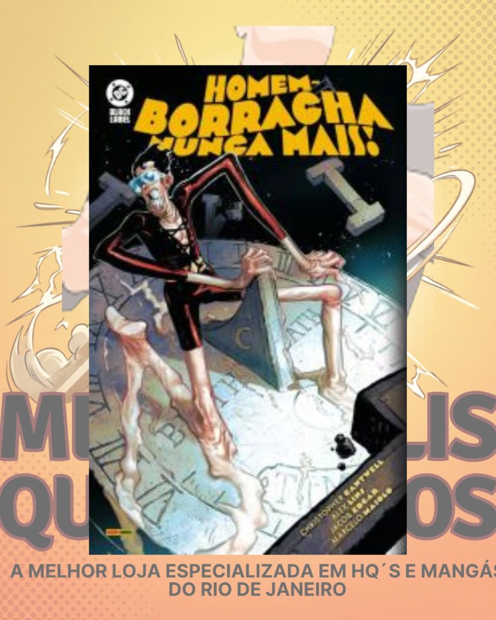 Homem Borracha Nunca Mais! ( Capa Dura )