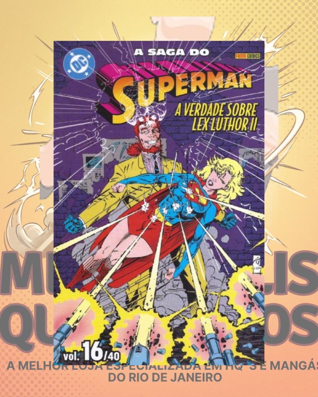 A Saga do Superman Nº 16 / 40