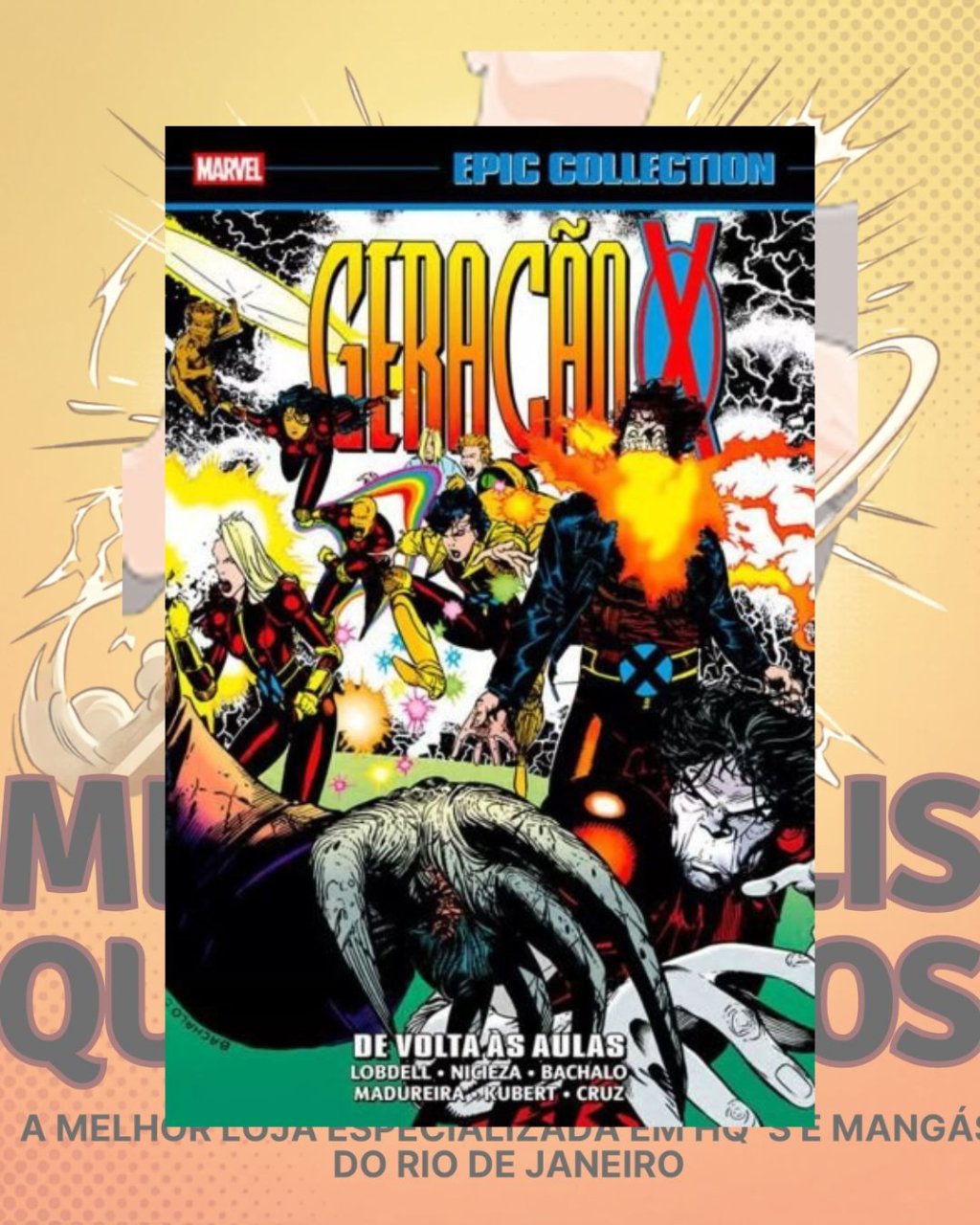 Marvel Epic Collection Volume 13: Geração X - De Volta às Aulas