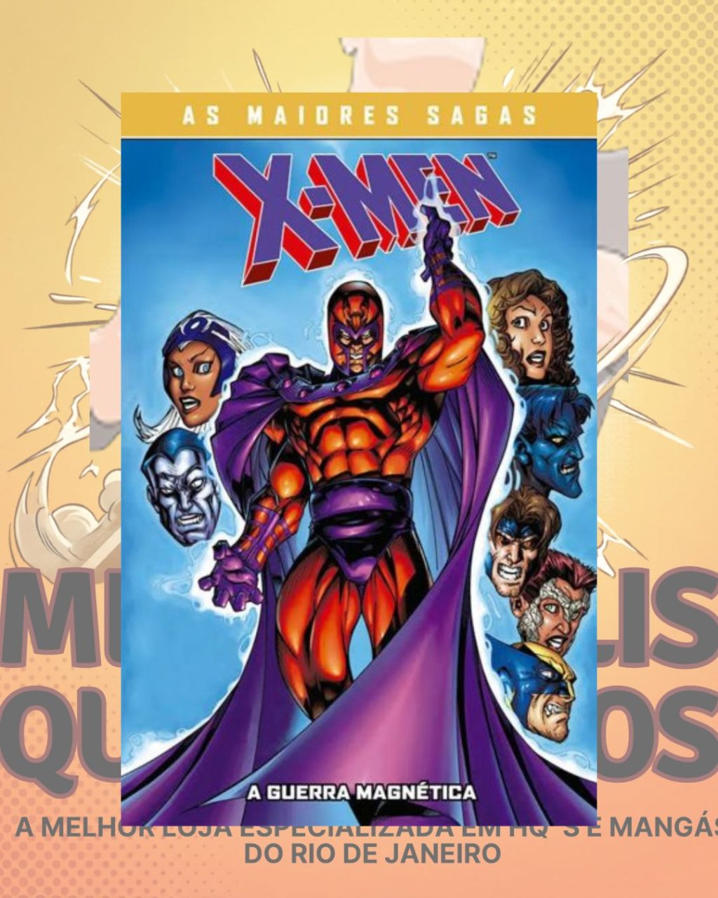 As Maiores Sagas dos X-Men: A Guerra Magnética