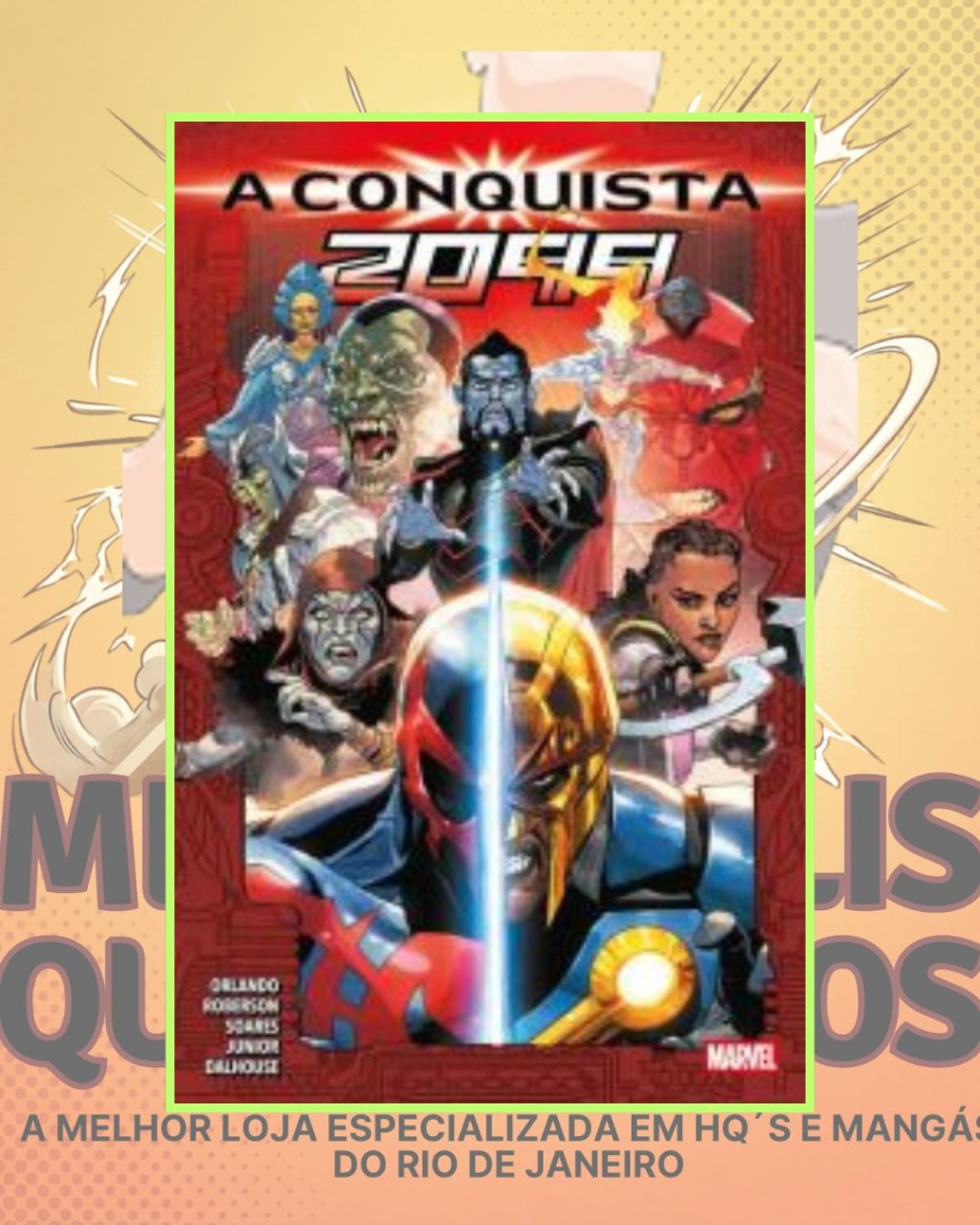 A Conquista 2099