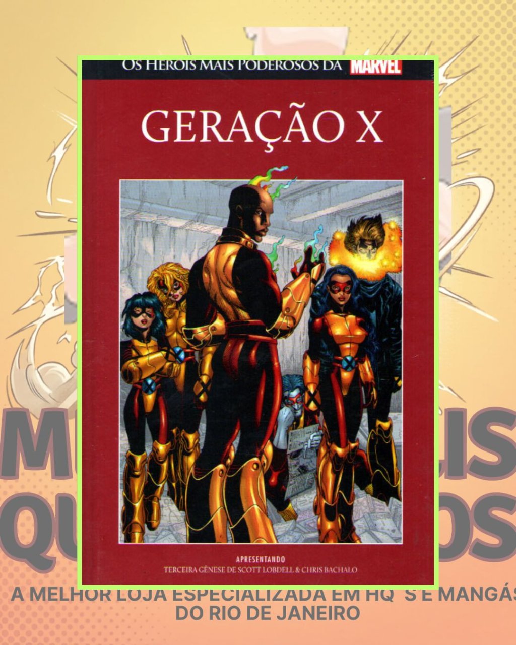 Os Heróis Mais Poderosos da Marvel Vol. 66 - Geração X ( Capa Dura ) Salvat