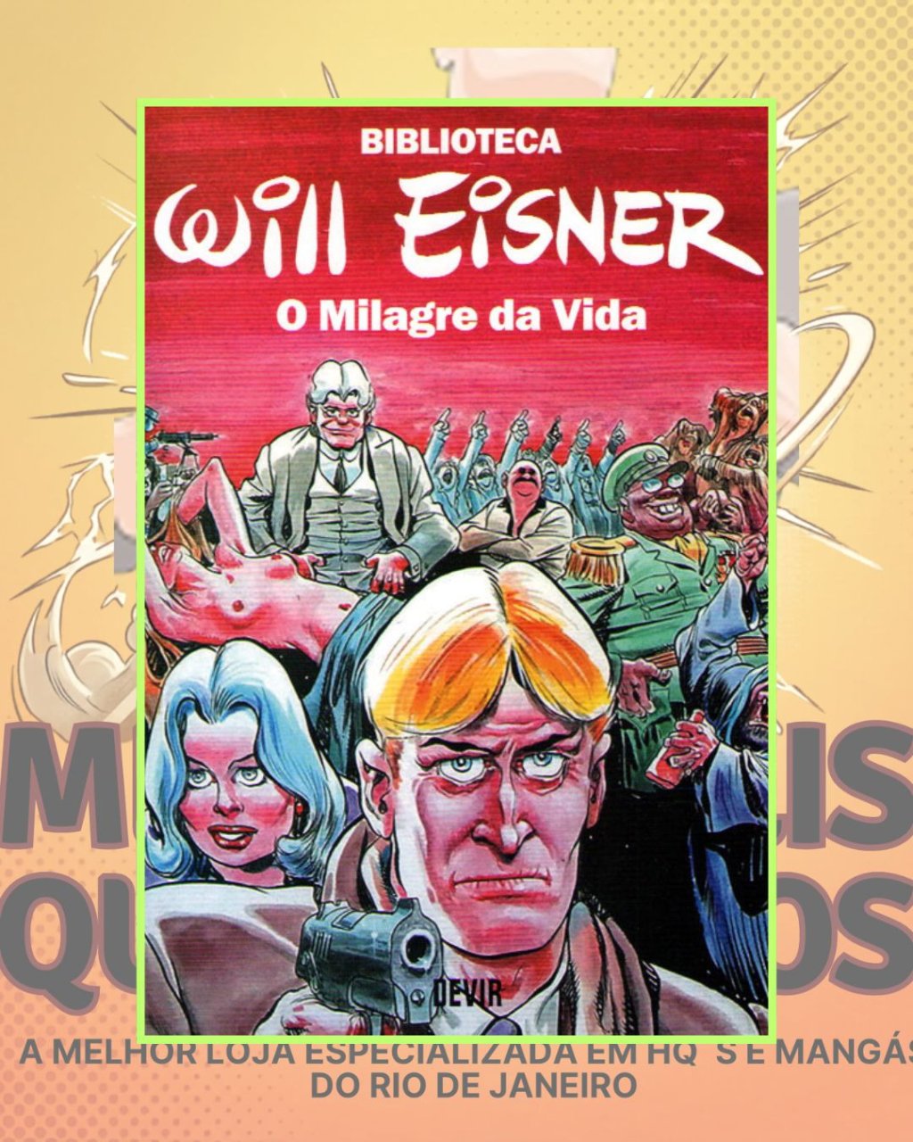 Biblioteca Will Eisner - O Milagre da Vida ( Capa Dura ) - Editora Devir